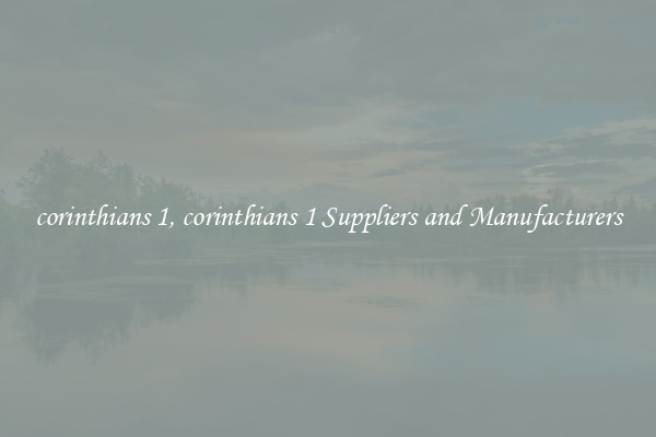corinthians 1, corinthians 1 Suppliers and Manufacturers