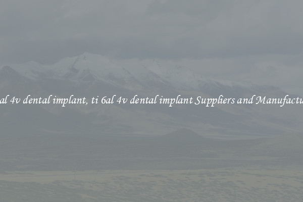 ti 6al 4v dental implant, ti 6al 4v dental implant Suppliers and Manufacturers
