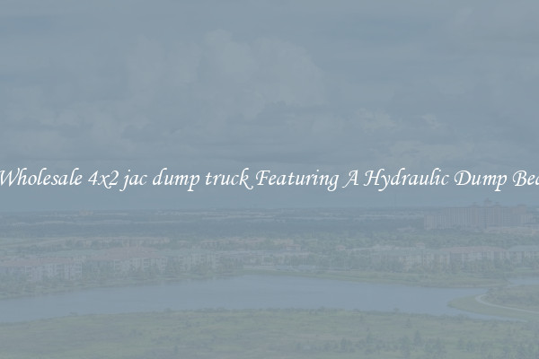 Wholesale 4x2 jac dump truck Featuring A Hydraulic Dump Bed
