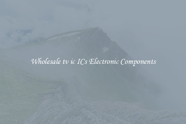 Wholesale tv ic ICs Electronic Components