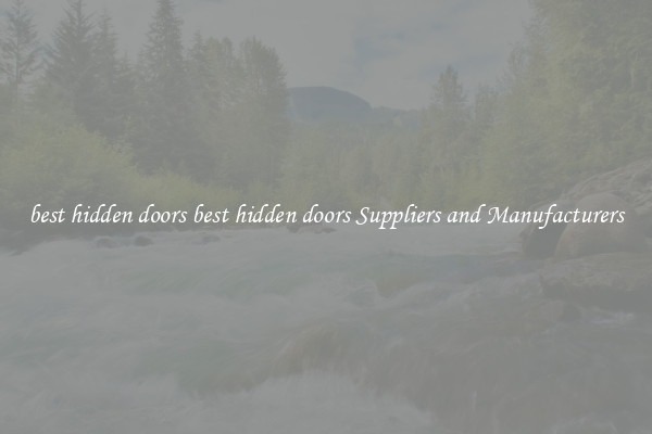 best hidden doors best hidden doors Suppliers and Manufacturers
