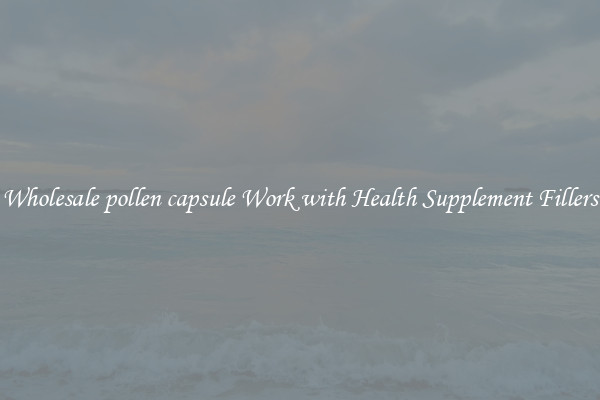 Wholesale pollen capsule Work with Health Supplement Fillers